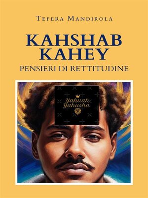 cover image of Kahshab Kahey--Pensieri di Rettitudine